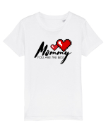 Mommy you are the best Tricou mânecă scurtă  Copii Mini Creator