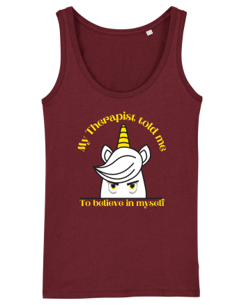 Funny unicorn joke. My Therapist told me to believe in myself Burgundy