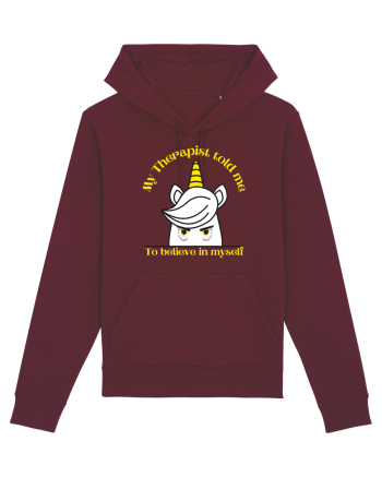 Funny unicorn joke. My Therapist told me to believe in myself Burgundy