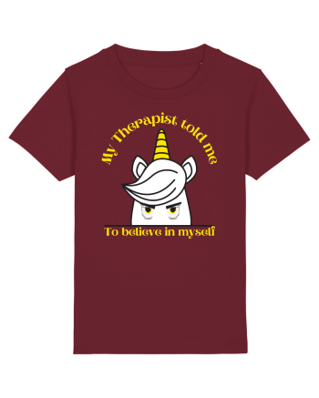 Funny unicorn joke. My Therapist told me to believe in myself Burgundy