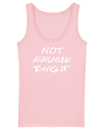 Not Avalable Tonight Cotton Pink