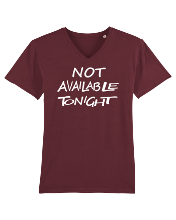 Not Avalable Tonight Burgundy