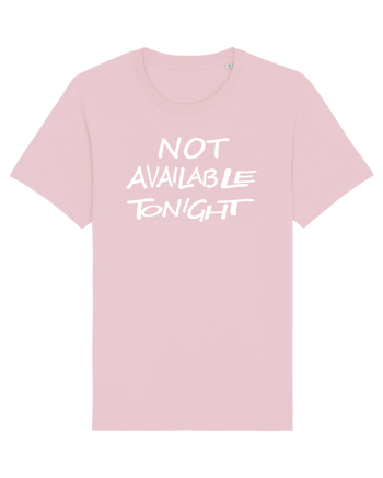 Not Avalable Tonight Cotton Pink