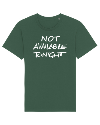 Not Avalable Tonight Bottle Green