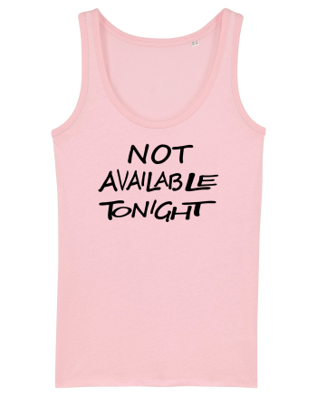 Not Avalable Tonight Cotton Pink