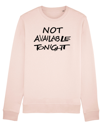 Not Avalable Tonight Candy Pink