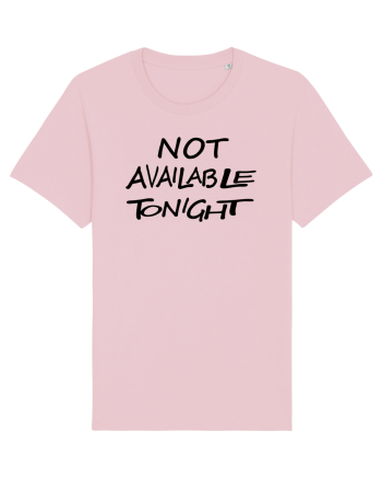 Not Avalable Tonight Cotton Pink