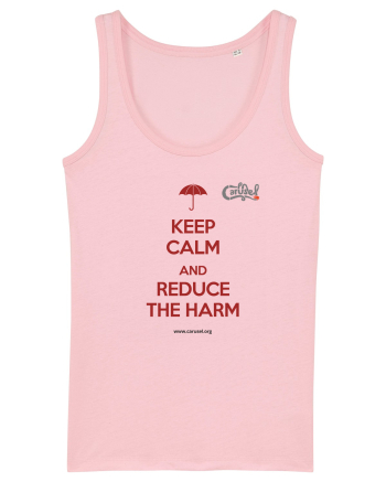 Keep calm and reduce the harm Cotton Pink