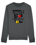 I Love expensive Shit Bluză mânecă lungă Unisex Rise