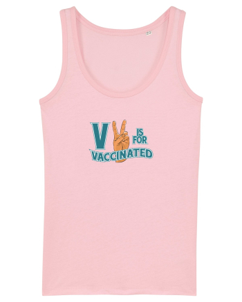 V is for vaccinated Cotton Pink