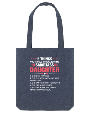 5 Things About My Smartass Daughter Midnight Blue