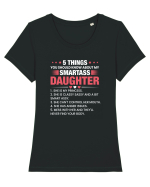 5 Things About My Smartass Daughter Tricou mânecă scurtă guler larg fitted Damă Expresser