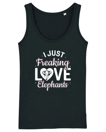 I Just Freaking Love Elephants Black