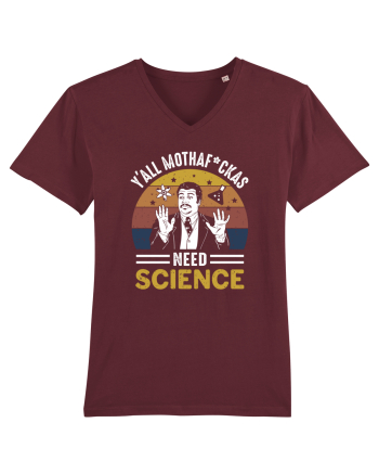 Y'all Mothaf'ckas Need Science Burgundy