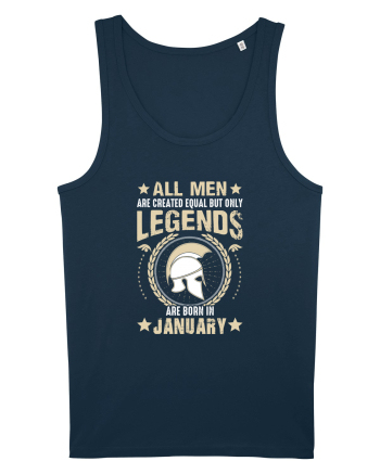 All Men Are Equal Legends Are Born In January Navy