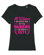 All Women Are Equal Queens Are Born In 1971 Tricou mânecă scurtă guler larg fitted Damă Expresser