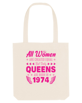 All Women Are Equal Queens Are Born In 1974 Natural