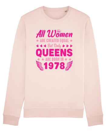 All Women Are Equal Queens Are Born In 1978 Candy Pink