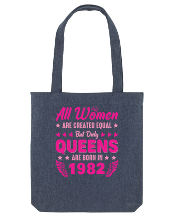 All Women Are Equal Queens Are Born In 1982 Midnight Blue