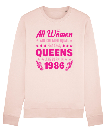 All Women Are Equal Queens Are Born In 1986 Candy Pink