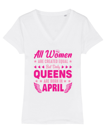 All Women Are Equal Queens Are Born In April White