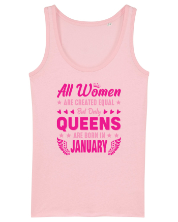 All Women Are Equal Queens Are Born In January Cotton Pink