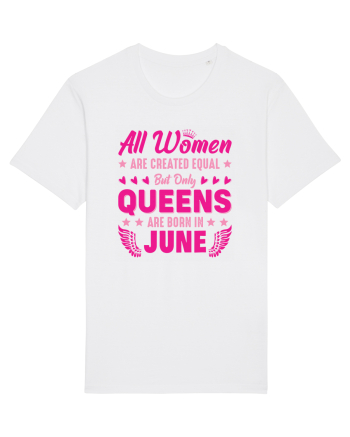 All Women Are Equal Queens Are Born In June White