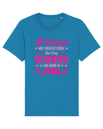 All Women Are Equal Queens Are Born In June Azur
