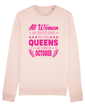 All Women Are Equal Queens Are Born In October Candy Pink
