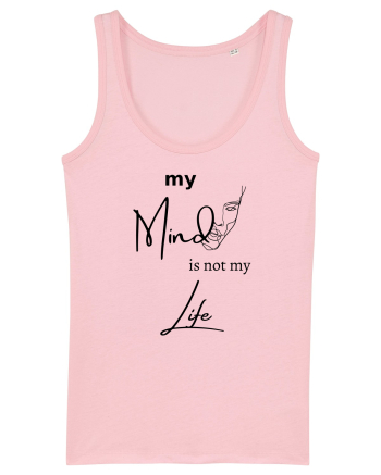 My Mind Is Not My Life Cotton Pink