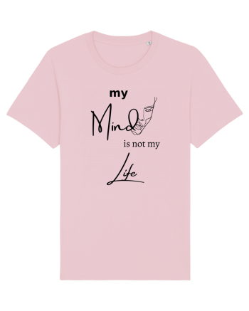 My Mind Is Not My Life Cotton Pink