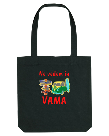 Ne Vedem In VAMA,Vacanta La Mare Black
