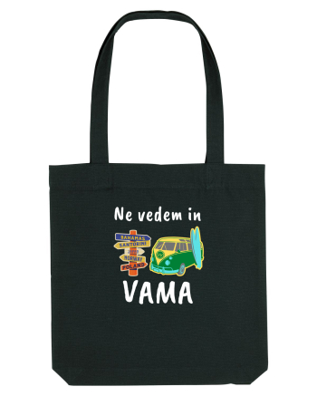 Ne Vedem In VAMA,Vacanta La Mare Black