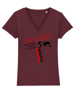 Life is short Tricou mânecă scurtă guler V Damă Evoker