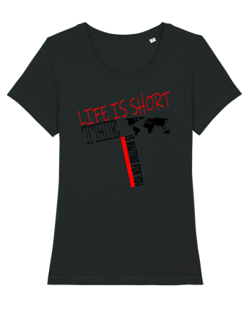 Life is short Black