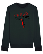 Life is short Bluză mânecă lungă Unisex Rise