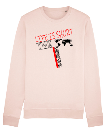 Life is short Candy Pink