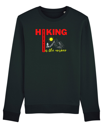 Hiking Is The Answer Black