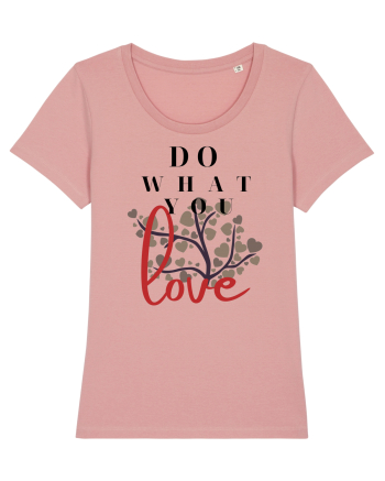 Do What You Love Canyon Pink