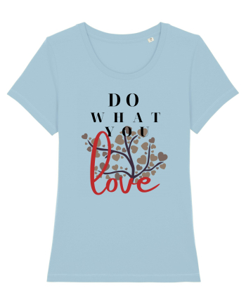 Do What You Love Sky Blue