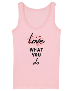 Love What You Do Maiou Damă Dreamer
