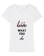 Love What You Do Tricou mânecă scurtă guler V Damă Evoker