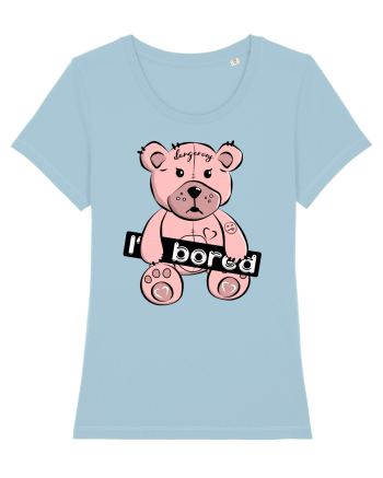 I'm Bored - Pink Teddy Bear Sky Blue