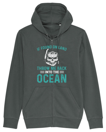 If Found On Land Throw Me Back Into The Ocean Anthracite