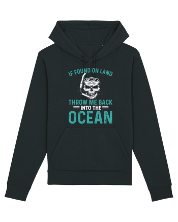If Found On Land Throw Me Back Into The Ocean Black