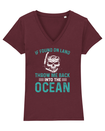 If Found On Land Throw Me Back Into The Ocean Burgundy