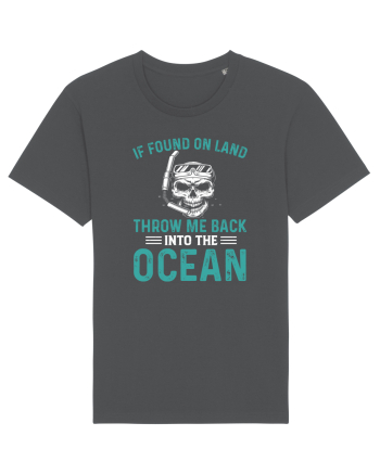 If Found On Land Throw Me Back Into The Ocean Anthracite