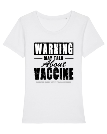 Warning May Talk About Vaccine White