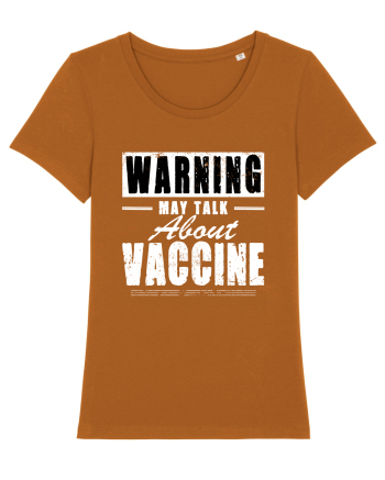 Warning May Talk About Vaccine Roasted Orange