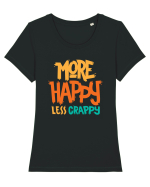 More Happy, Less Crappy! Tricou mânecă scurtă guler larg fitted Damă Expresser